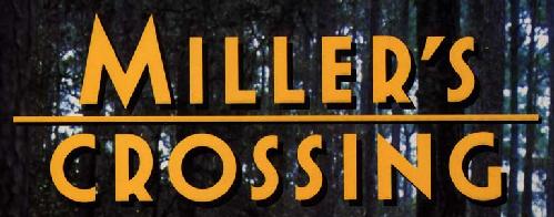 Miller's Crossing